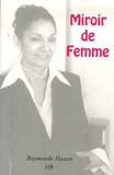 Raymonde Hazan - Miroir de femme.