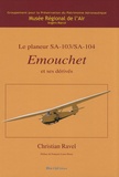 Christian Ravel - Le planeur SA-103/SA-104 Emouchet et ses dérivés.