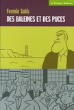 Fermin Solis - Des baleines et des puces - Deux contes modernes de Firmin Solis.