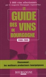 Christophe Tupinier et Jean-Philippe Chapelon - Le guide des vins de Bourgogne.