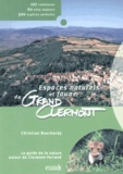 Christian Bouchardy - Espaces naturels et faune du Grand Clermont - Le guide de la nature autour de Clermont-Ferrand.
