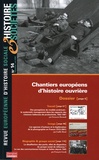 Carles Enrech et Svetlana Ulianova - Histoire & Sociétés N° 14, Mai 2005 : Chantiers européens d'histoire ouvrière.