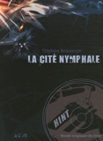 Stéphane Beauverger - La Cité nymphale. 1 CD audio