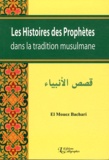 El Mouez Bachari - Les histoires des prophètes dans la tradition musulmane.