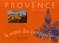 Dominique Wypart - La route des campaniles - Provence-Côte d'Azur.
