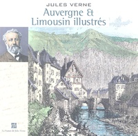 Jules Verne - Auvergne et Limousin illustrés.