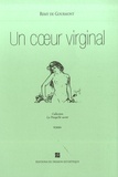 Rémy de Gourmont - Un coeur virginal.