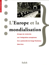 Valérie Aubourg et Gérard Bossuat - L'Europe et la mondialisation.