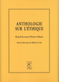 Octave Gélinier - Anthologie sur l'éthique.