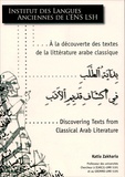 Katia Zakharia - A la découverte des textes de la littérature arabe classique. 1 Cédérom