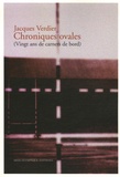 Jacques Verdier - Chroniques ovales - (Vingt ans de carnets de bord).