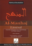 Mahfoud Boudaakkar - Al-Manhaj Niveau débutants - Ensemble pédagogique pour l'apprentissage de l'arabe moderne adapté à l'auto-apprentissage. 1 CD audio