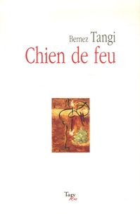 Bernez Tangi - Chien de feu. 1 CD audio