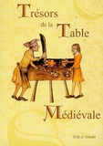 Kilij El Tabakh - Trésors de la Table Médiévale - Tome 2, Les recettes.