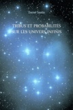 Daniel Saada - Tribus et Probabilités sur les univers infinis.