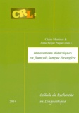 Claire Martinot et Anne Pégaz Paquet - Innovations didactiques en français langue étrangère.