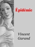 Vincent Garand - Épidémie.