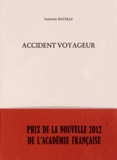 Catherine Ravelli - Accident voyageur.