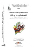 Giovanni Pierluigi Da Palestrina - Missa pro defunctis - Daprès le manuscrit de Ferrare, Ariostea CL II 476.