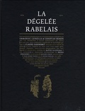 Emmanuel Latreille et Christian Besson - La dégelée Rabelais.