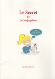 Bernadette Dullin - Le secret de la conjugaison - Ou la conjugaison Pffff..., trop facile !.