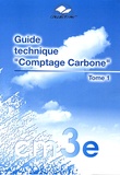 Dominique Portail - Guide technique Comptage Carbone - Tome 1.