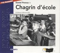 Daniel Pennac - Chagrin d'école. 1 CD audio