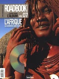 Christophe Migeon - Roadbook, L'album N° 7, Printemps 2007 : L'Afrique, les derniers sanctuaires. 1 DVD