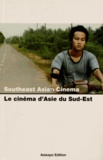 Gaëtan Margirier et Jean-Pierre Gimenez - Le cinéma d'Asie du Sud-Est. 1 DVD