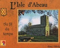 Aimé Vidal - L'Isle d'Abeau au fil du temps.