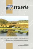 Bernard Guihéneuf et Aurélie Launay - AEstuaria N° 10 : Pour une gestion durable des zones humides : l'exemple des parcs naturels régionaux.