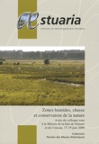 Gilbert Miossec et Grégoire Bouton - AEstuaria N° 16/2010 : Zones humides, chasse et conservation de la nature.