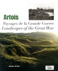 Anne Roze et John Foley - Artois - Paysages de la Grande Guerre.
