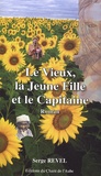 Serge Revel - Le Vieux, la Jeune Fille et le Capitaine.