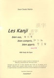 Jean-Claude Martin - Les kanji - Bien vus, bien compris, bien appris. 1 CD audio