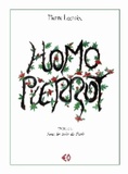 Pierre Lacroix - Homo Pierrot Tome 2 : Sous les toits de Paris.