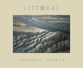 Frédéric Larrey - Littoral.