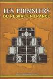 Joseph Musso - Les pionniers du reggae en France.