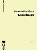 Jacques Sternberg - Le délit.