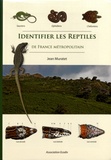 Jean Muratet - Identifier les reptiles de France métropolitaine.