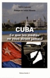 Salim Lamrani - Cuba - Ce que les médias ne vous diront jamais.