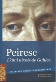 Frédéric Couffy et Jacques Lafon - Peiresc - L'ami aixois de Galilée.