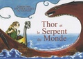 Amandine Alamichel - Thor et le Serpent du Monde.