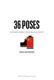 Marc Moitessier - 36 poses - 36 jours à Pékin, 1 seule pellicule photo.