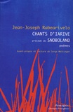 Jean-Joseph Rabearivelo - Chants d'Iarive précédé de Snoboland.