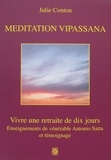Julie Conton - Meditation Vipassana - Vivre une retraite de dix jours.