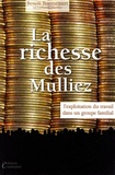 Benoît Boussemart - La richesse des Mulliez - Exploitation du travail dans un groupe familial.