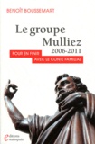 Benoît Boussemart - Le groupe Mulliez 2006-2011 - Pour en finir avec le conte familial.