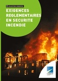 Michel Azéma et Jean Claude Savoureux - Exigences réglementaires en sécurité incendie.