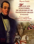 Auguste Stoeber - Mille ans d'histoires, de légendes et de traditions orales - Basse Alsace ; Haute Alsace, Coffret en 2 volumes.